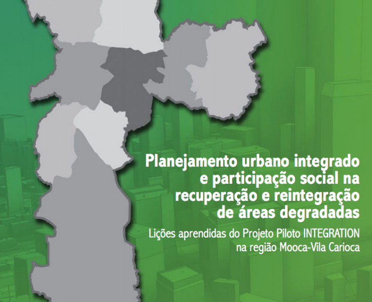 Manual Integration: Planejamento urbano integrado e participação social na recuperação e reintegração de áreas degradadas