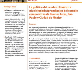 La política del cambio climático a nivel ciudad: Aprendizajes del estudio comparativo de Buenos Aires, São Paulo y Ciudad de México