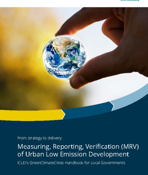 From strategy to delivery: Measuring, Reporting, Verification (MRV) of Urban Low Emission Development