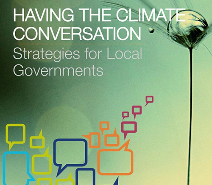 Having the Climate Conversation: Strategies for Local Governments