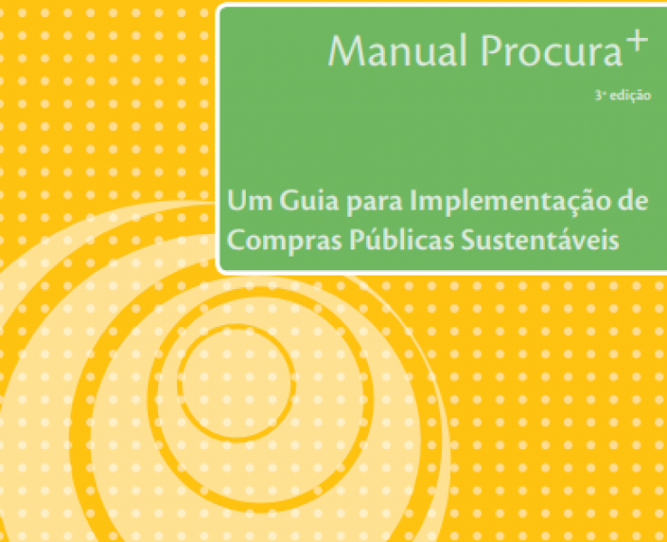 Manual Procura+: Guia Para Implementação De Compras Públicas Sustentáveis
